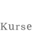 Kurse